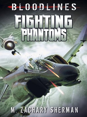 cover image of Fighting Phantoms